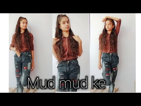 Mud Mud Ke Na Dekh | Tony Kakkar & Neha Kakkar | Dance Cover | Anshika Mishra