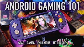 Android Gaming 101: Emulators, Launchers, NO GOOGLE,  Retroarch, Everything You Need to Know