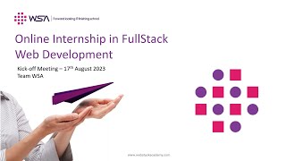 Free Online Internship in FullStack Web Development | Kick Off Meeting #wsa #webstack #mernstack