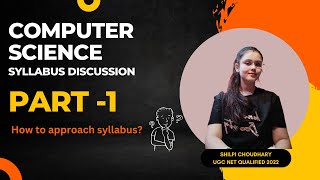 UGC NET Computer Science Complete Syllabus Approach | Syllabus Decoding Part 1 #ugcnetcs