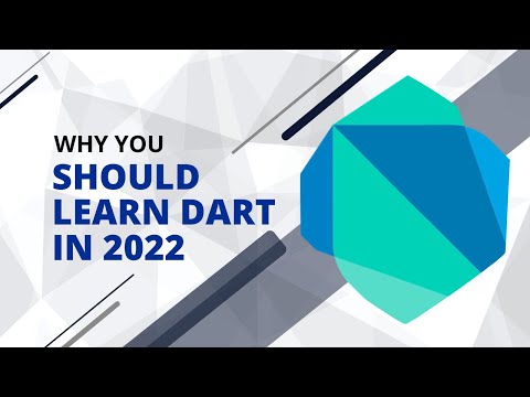 Why You Should Learn Dart in 2022 | Learn Dart Programming in 2022 | Should we Learn Dart in 2022