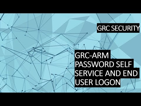 15.) GRC ARM Password Self Service and End User Logon