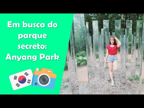 VLOG # 19 | AnyangPark: em busca do parque secreto