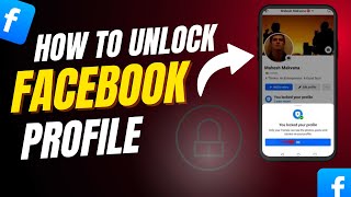 How to Unlock Facebook Profile