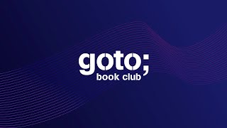Join the GOTO Book Club to Learn From the Brightest Minds in Tech