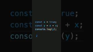 JavaScript Type Coercion: true + true