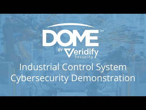 DOME Industrial Control System OT Cybersecurity Demo
