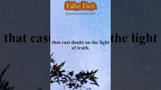 False facts are like shadows  #facts #shortsviral #viral #motivation #amazingfacts #shortvideos
