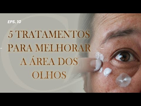 5 TRATAMENTOS PARA MELHORAR A ÁREA DOS OLHOS