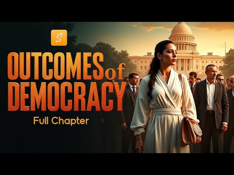 Outcomes of Democracy Class 10 Full Chapter | Class 10 civics Chapter 5 | Sunlike study