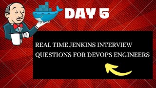 Day 5- Ultimate Real Time Jenkins Interview Questions For Devops Engineer Role || Devops Interview