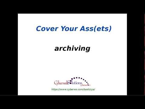 CYA - Archiving