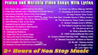 PRAISE AND WORSHIP SONGS WITH LYRICS | Christian Video Songs with Lyric | 2+ Hours of Non Stop Music