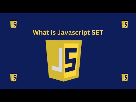 What is a SET in JavaScript? | Learn SET in Just 13 minutes!