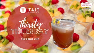 Thirsty Thursday - The Fruit Cup