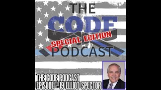 The Code Podcast Episode #19 CT Police Accountability Bill #3471 with Attorney Elliot Spector