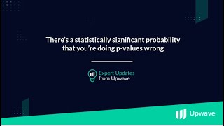 There's a Statistically Significant Probability That You're Doing P-Values Wrong
