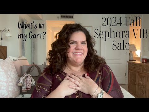 BONUS VIDEO!  2024 Fall SEPHORA VIB Sale