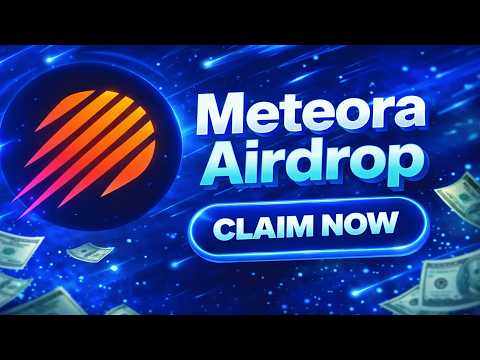 Meteora Airdrop 2026: Free MET Tokens up to $10,000 - Eligibility & Claim