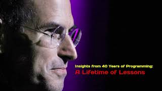 Insights from 40 Years of Programming  A Programmer's Journey