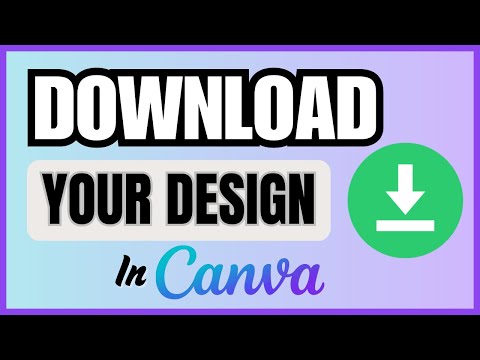 How To Download Your Design In Canva