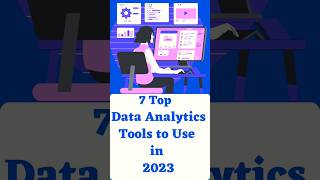7 Top Data Analytics tools to Use in 2023 #bigdata #dataanalytics #datascience  #dataengineering