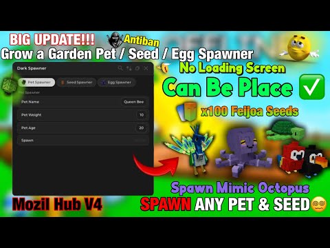[☀️] BIG UPDATE Pet & Seed & Egg Spawner Grow a Garden 🍏 Script - Mozil Hub V4 | PLACEABLE | KEYLESS