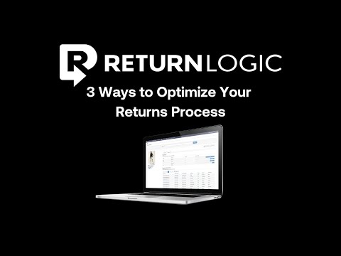 3 Ways to Optimize Your Ecommerce Returns Process | Ecommerce Returns Management