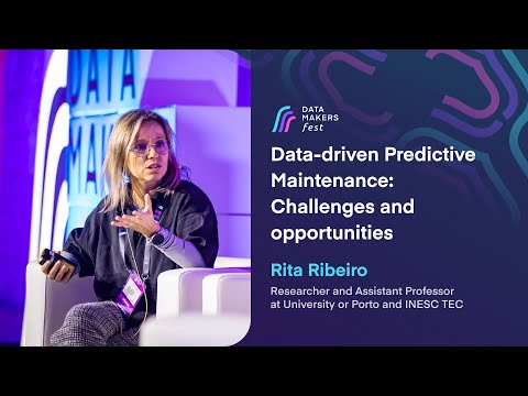 Data-driven predictive maintenance: Challenges & opportunities by Rita Ribeiro