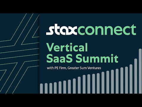 Vertical SaaS Summit: What’s Next for Vertical #SaaS? A PE Firm’s Perspective #payments #revenue