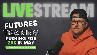 Live Day Trading Futures w/ Funded Accounts.  Crossed 20k in payout in May!