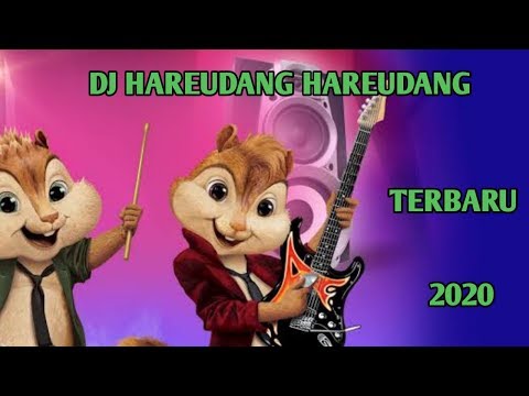DJ VIRAL HAREUDANG HAREUDANG || COVER TERBARU 2020 || VERSI CHIPMUNK
