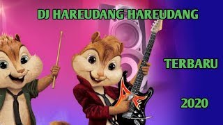 DJ VIRAL HAREUDANG HAREUDANG || COVER TERBARU 2020 || VERSI CHIPMUNK