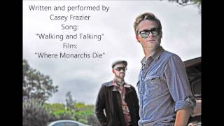 Where Monarchs Die | Short Film Soundtrack - Walking and Talking