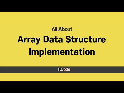 All About Array Data Structure Implementation