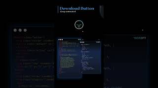 Download Button.🎉 #coding#codingislife#coding #webdeveloper#frontenddeveloper#downloadbutton #viral