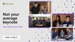 Visual Studio 2019 Launch: Not your average keynote