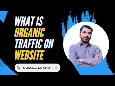 what is organic traffic on website | Urdu Hindi