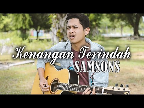 Samsons - Kenangan Terindah (Cover by Rizal Fajri)