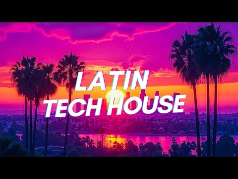 Tropical Sunset Latin Tech House Journey Featuring Deep Latin Grooves Soundscape