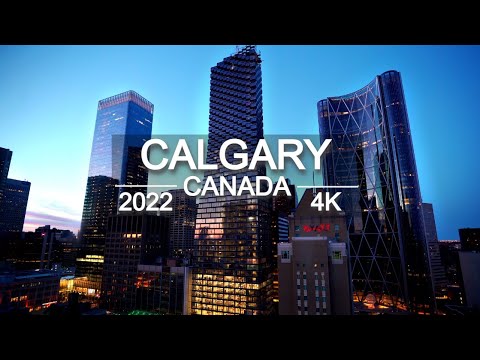 Calgary ᴄᴀ 2022 in 4K Ultra HD - LoFi Music, Time Lapse and Drone Video | Calgary, Canada