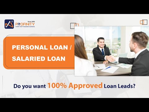 How to Get 100% Approved Loan Leads – Personal & Salaried Loans!