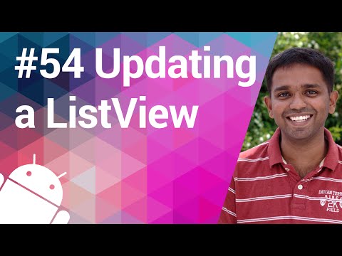 Android Tutorial 54 - ListView Updates