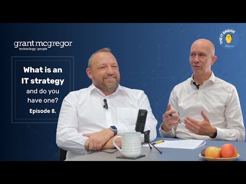 What is an IT strategy and do you have one?