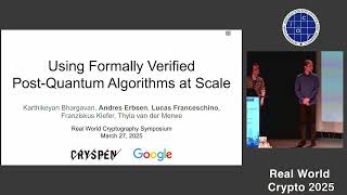 Using Formally Verified PQ at Scale (RWC 2025)