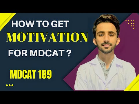 HOW TO GET MOTIVATION FOR STUDY DURING MDCAT 2022|TIPS AND TRICKS|MDCAT PREPARATION|DR AKBAR