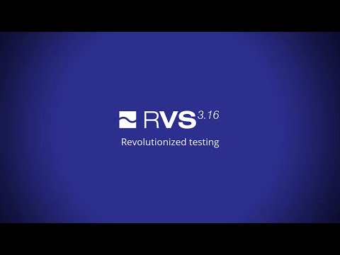 Revolutionized testing with RVS 3.16