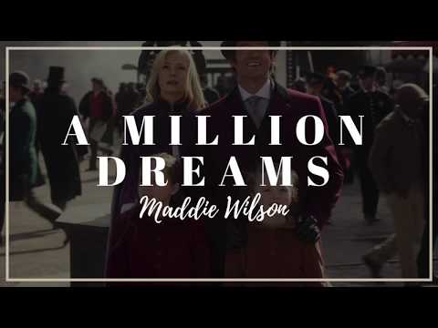 Maddie Wilson - A Million Dreams | Lyrics