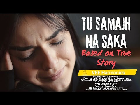 Tu Samajh Na Saka | Soulful Hindi Song | Heart Touching HindiSong | New Released 2025
