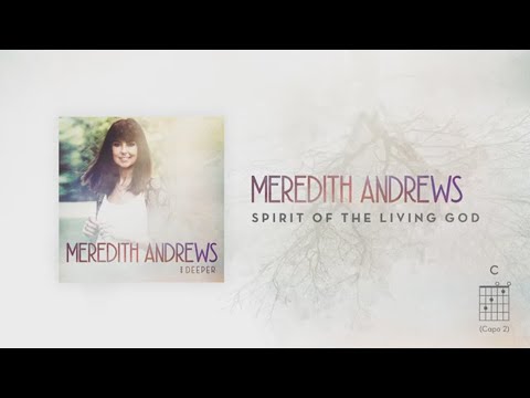 Meredith Andrews - Spirit Of The Living God ~ 1 Hour Lyrics
